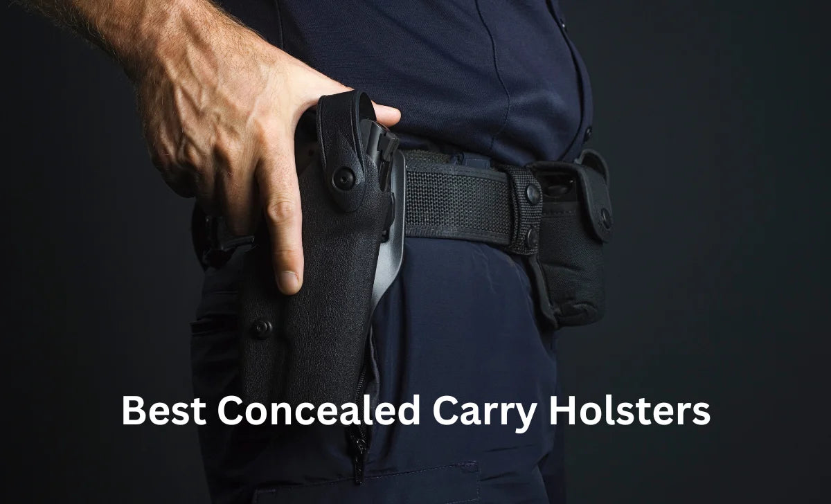 Best Concealed Carry Holsters