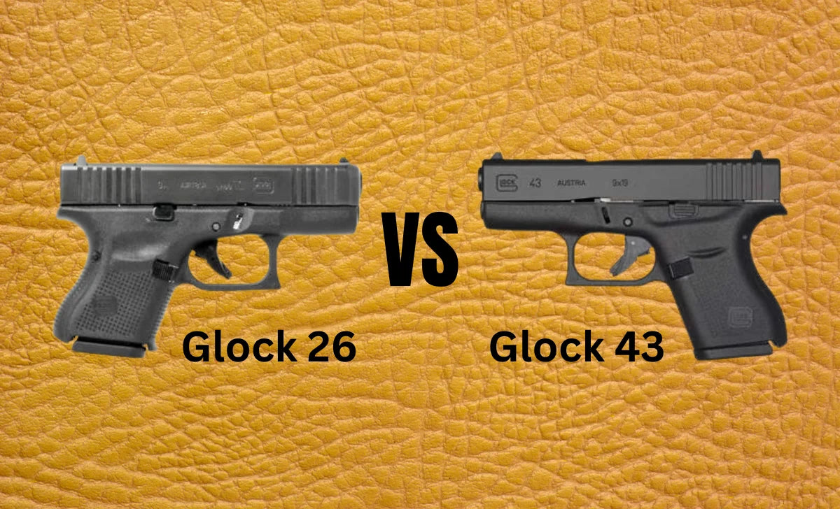 Glock 26 vs Glock 43